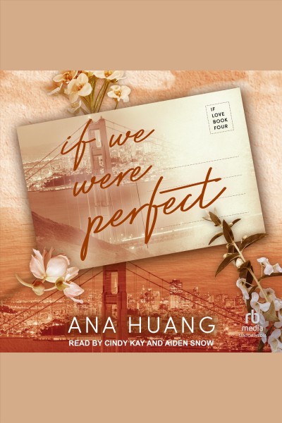 If we were perfect [electronic resource] / Ana Huang.