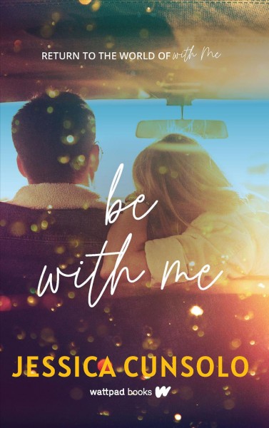 Be with me / Jessica Cunsolo.