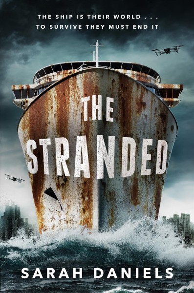 The stranded / Sarah Daniels.