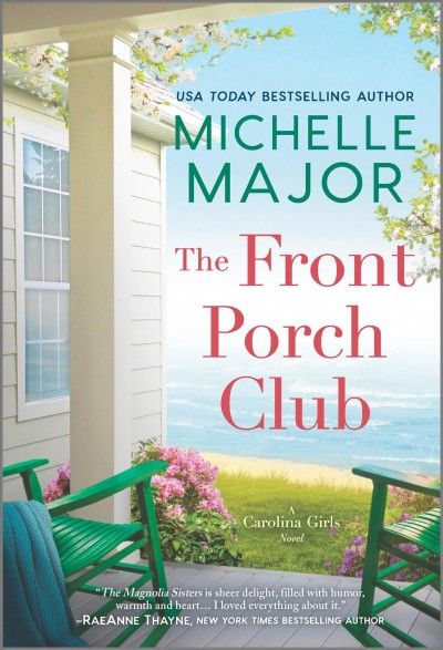The front porch club / Michelle Major.