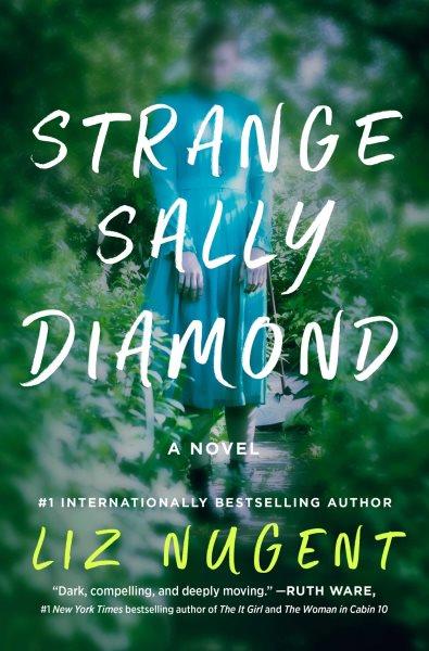 Strange Sally Diamond : a novel / Liz Nugent.