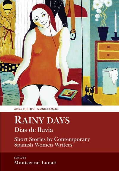 Rainy Days / [electronic resource] : Short Stories by Contemporary Spanish Women Writers = Dias de Lluvia.
