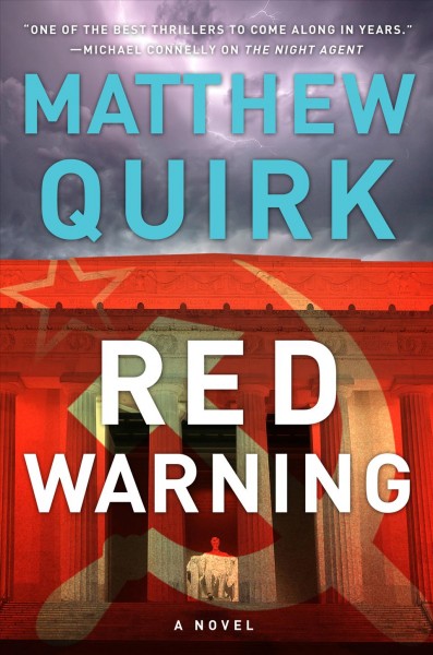 Red warning : a novel [electronic resource] / Matthew Quirk.