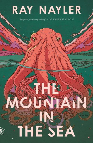 The mountain in the sea / Ray Nayler.