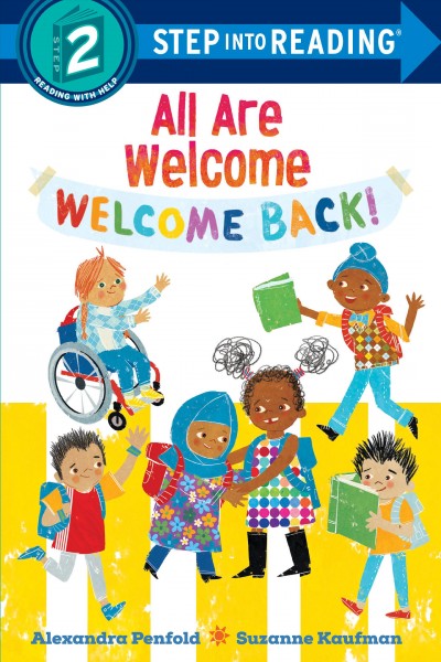 Welcome back! / by Alexandra Penfold ; illustrated by Suzanne Kaufman.