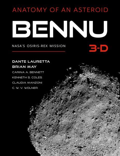 Bennu 3-D [electronic resource] : anatomy of an asteroid.