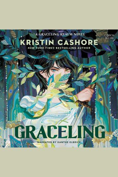 Graceling [electronic resource] / Kristin Cashore.