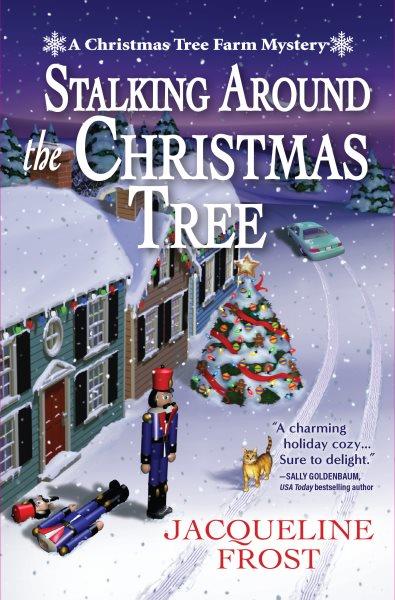Stalking around the Christmas tree / Jacqueline Frost.