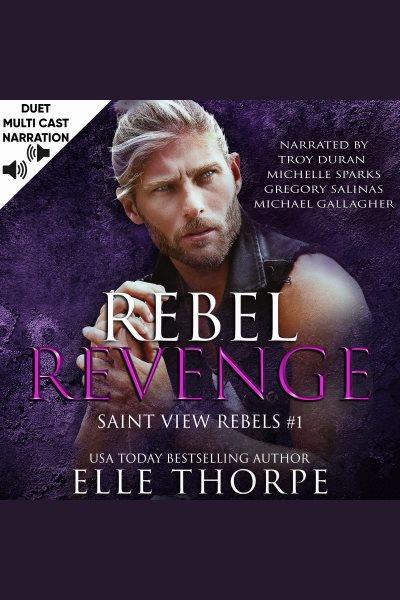 Rebel Revenge [electronic resource] / Elle Thorpe.
