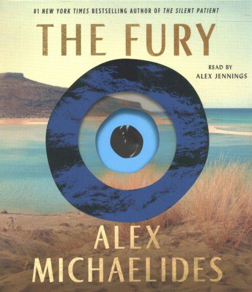 The fury / Alex Michaelides ; read by Alex Jennings.