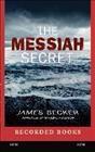 The Messiah Secret [electronic resource] / James Becker.