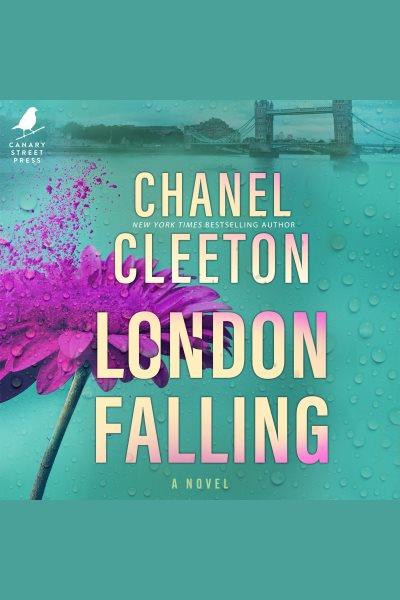 London Falling : International School [electronic resource] / Chanel Cleeton.