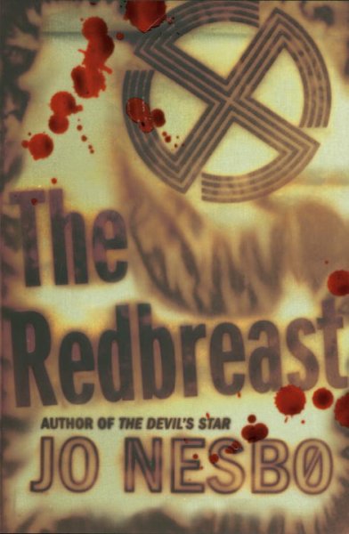 The redbreast / Jo Nesbo ; translated by Don Bartlett.