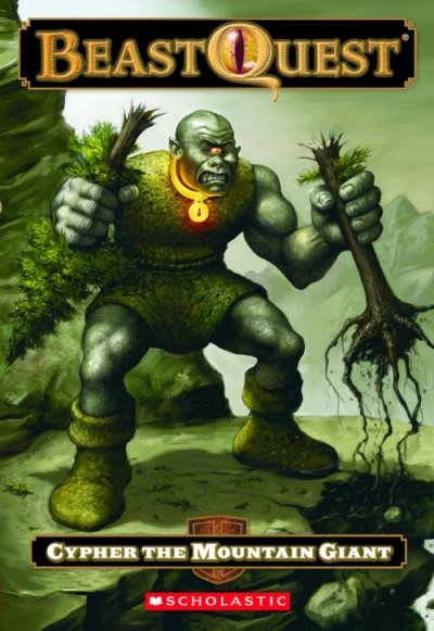 Cypher the Mountain Giant / Adam Blade ; illustrated by Ezra Tucker.