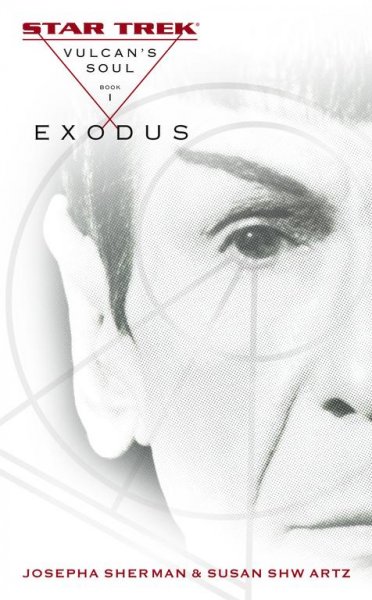 Vulcan's soul. Exodus / Josepha Sherman and Susan Shwartz.