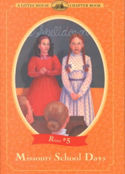 Missouri school days / adapted from the Rose years books by Roger Lea MacBride ; illustrated by Doris Ettlinger.
