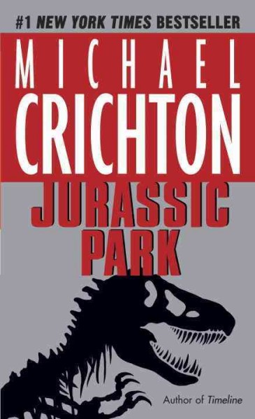 Jurassic Park / Michael Crichton.