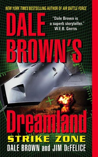 Dale Brown's dreamland. Strike zone / Dale Brown and Jim DeFelice.