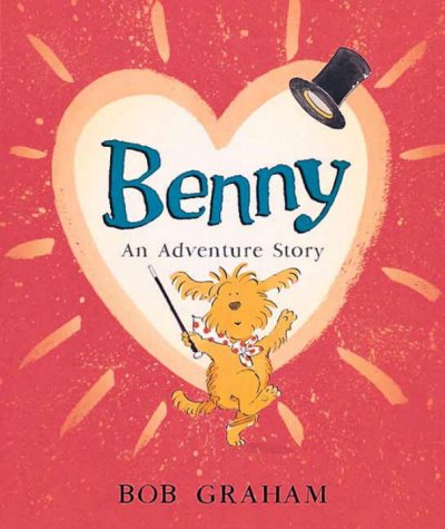 Benny : an adventure story / Bob Graham.