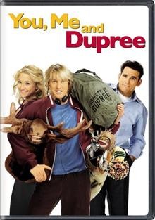 You, me and Dupree [videorecording] / Universal Pictures ; produced by Mary Parent, Scott Stuber, Owen Wilson ; written by Mike LeSieur ; directed by Joe & Anthony Russo.
