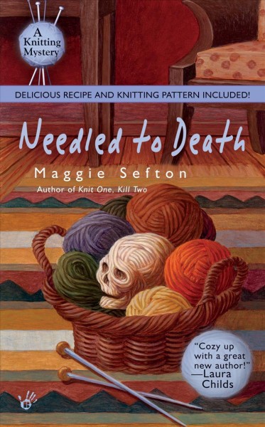 Needled to death / by Maggie Sefton.