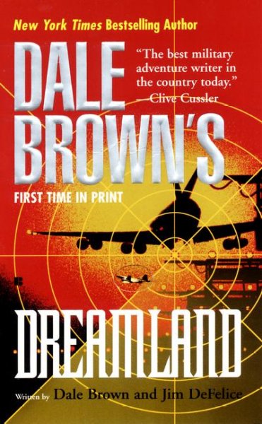 Dreamland / written by Dale Brown and Jim DeFelice.