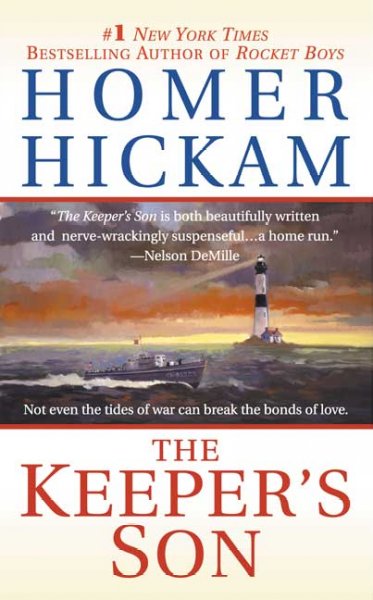 The keeper's son / Homer Hickam.