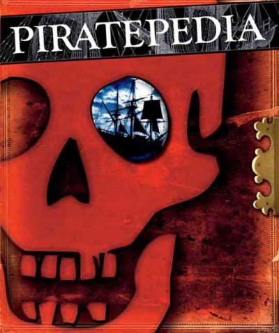 Piratepedia / [writers, Alisha Niehaus and Alan Hecker].