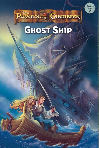 Ghost ship : Disney Pirates of the Caribbean / by Jacqueline Ching.