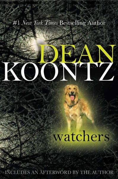 Watchers / Dean R. Koontz.