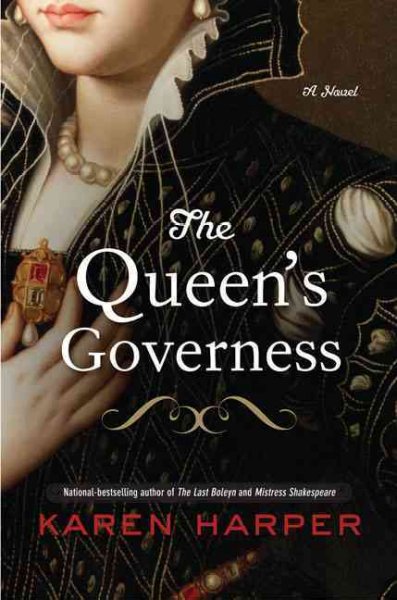 The queen's governess / Karen Harper.