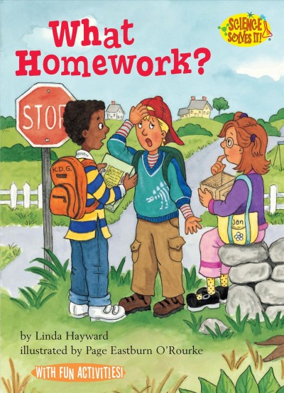 What homework? / by Linda Hayward ; illustrated by Page Eastburn O'Rourke.