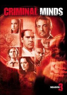 Criminal minds. The Third season [videorecording] / CBS Paramount Network Television ; Paramount Pictures ; ABC Studios ; Touchstone Television ; the Mark Gordon Company.