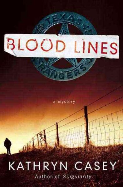 Blood lines / Kathryn Casey.