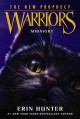 Midnight : Warriors. The new prophecy.  Bk 1  Cover Image