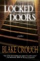 Locked doors : [a thriller]  Cover Image