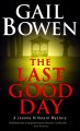 The last good day : a Joanne Kilbourn mystery  Cover Image