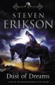 Go to record Dust of dreams : a tale of the Malazan book of the fallen