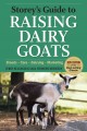 Go to record Storey's guide to raising dairy goats
