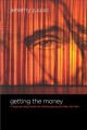 Getting the money : a step-by-step guide for writing business plans for film  Cover Image