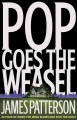 Go to record Pop goes the weasel : a novel