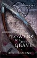Go to record Flowers for her grave : a Grim Reaper mystery