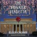 The Viognier vendetta [a wine country mystery]  Cover Image