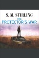 The protector's war Cover Image