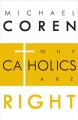 Why Catholics are right Cover Image