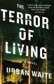 The terror of living. Cover Image