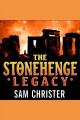 The Stonehenge legacy Cover Image