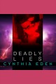 Deadly lies Cover Image
