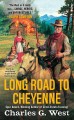 Go to record Long road to Cheyenne