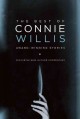 Go to record The best of Connie Willis : award-winning stories